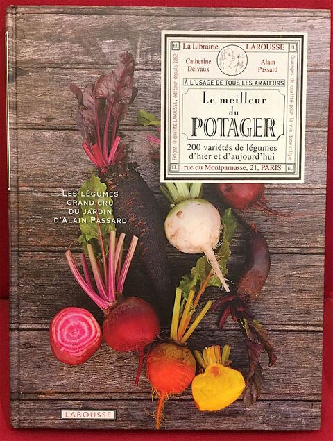 Le meilleur du potager
200 vari�t�s de l�gumes d'hier et d'a 20 Oloron-Sainte-Marie (64)