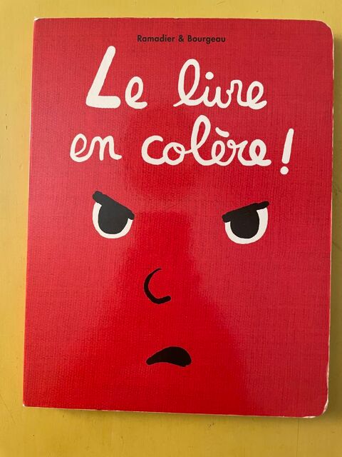 Le Livre - Le Livre En Colère ! - Ramadier Cédric 8 Vigneux-sur-Seine (91)