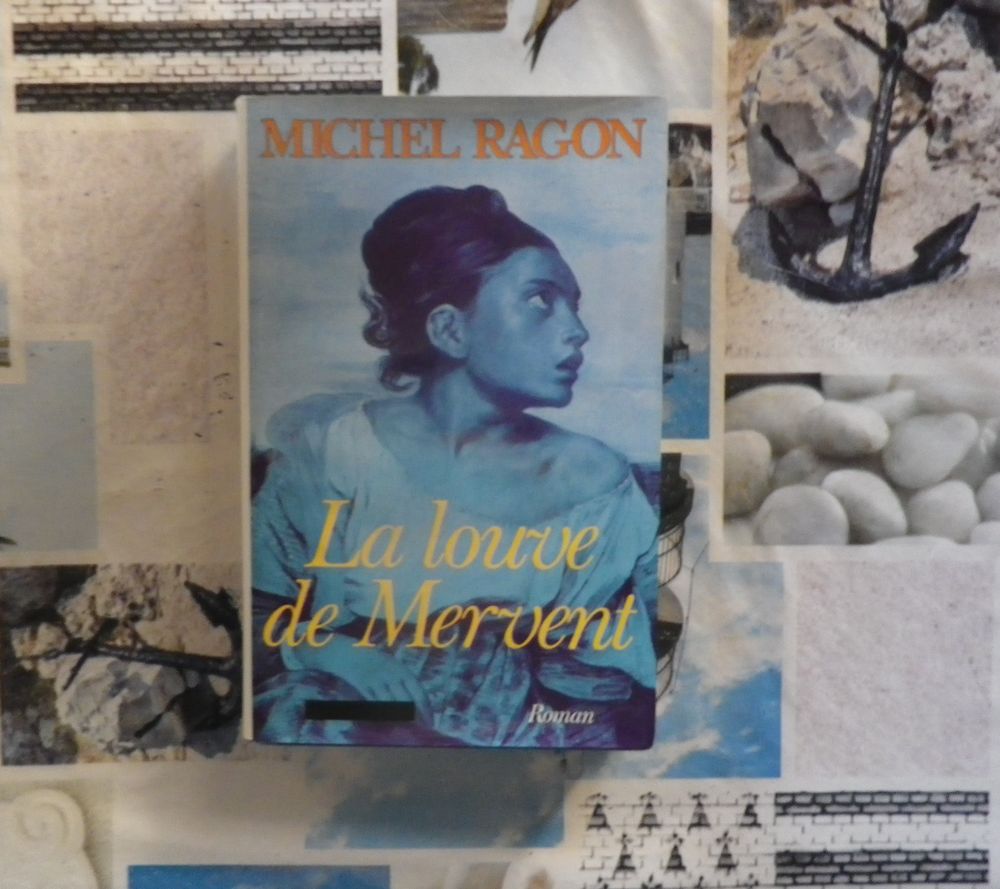 LA LOUVE DE MERVENT de Michel RAGON Ed. Grand Livre du Mois Livres et BD