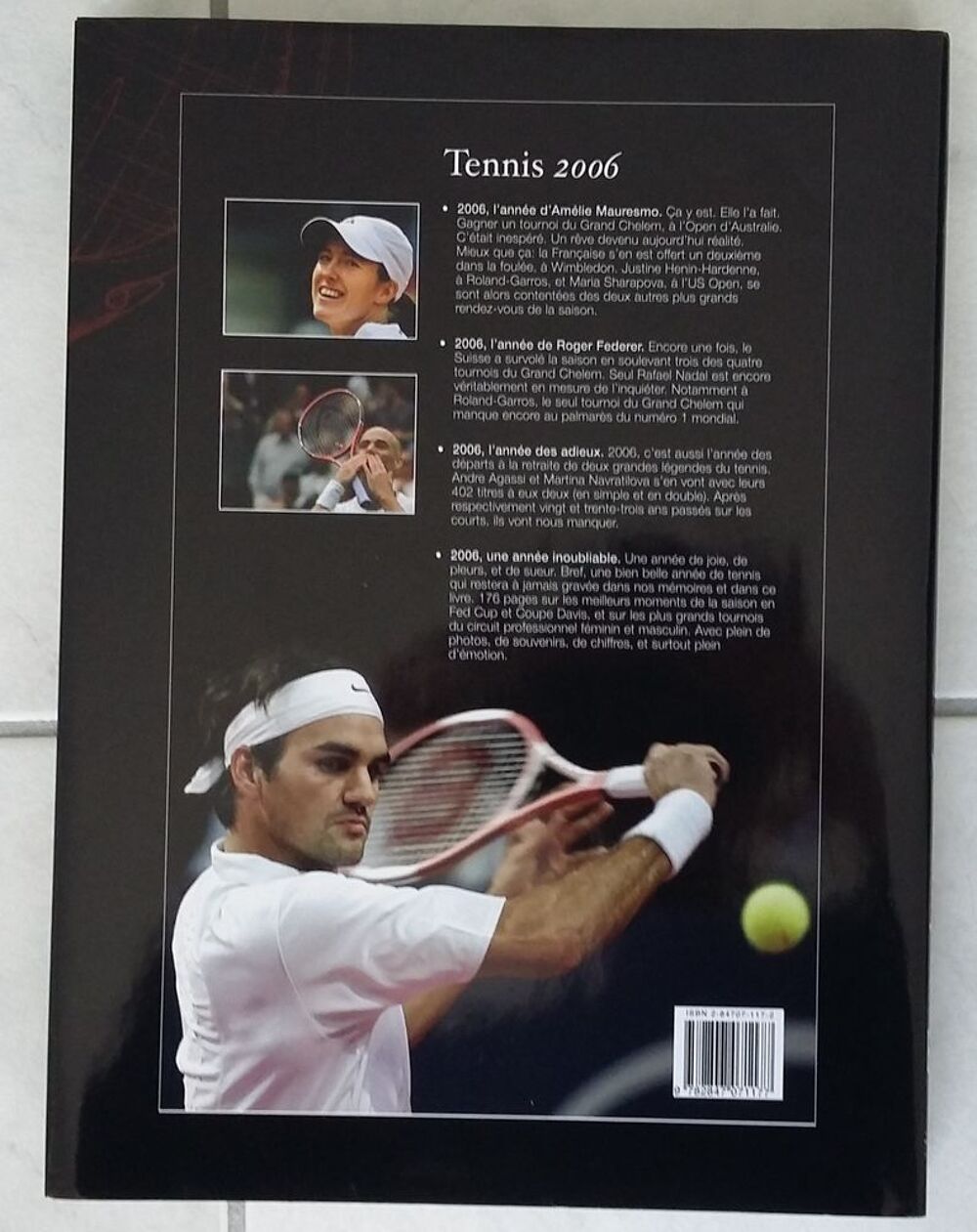 Livre - TENNIS 2006 - Am&eacute;lie Mauresmo - Neuf Livres et BD
