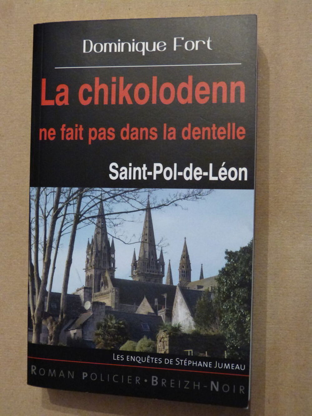 LA CHIKOLODENN NE FAIT PAS DANS LA DENTELLE policier BREIZ Livres et BD