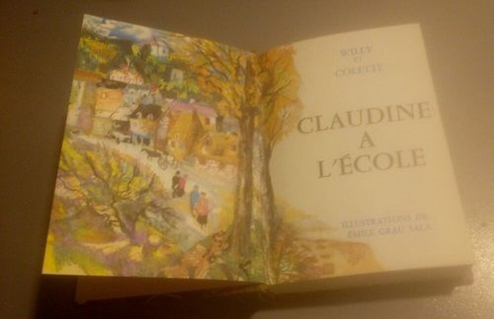 Claudine &agrave; l'&eacute;cole, suivi par Claudine &agrave; Paris Livres et BD