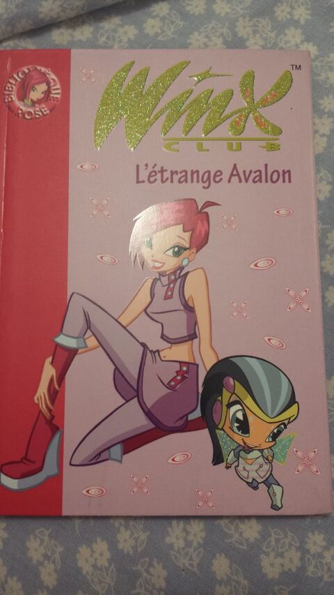 LIVRE 9 L'ETRANGE AVALON  N� 1539
WINX CLUB
3 Triel-sur-Seine (78)