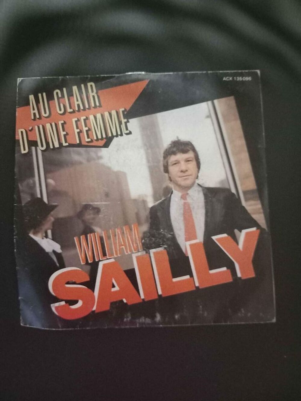 45 Tours William Sailly au clair d'une femme CD et vinyles