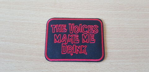 ecusson brod� patch
humour
the voices make me drink
3 Carnon Plage (34)