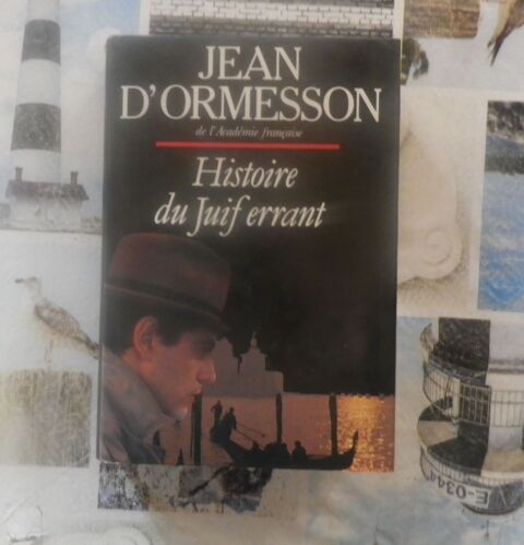 HISTOIRE DU JUIF ERRANT de Jean d'ORMESSON Grand Livre du Mo 4 Bubry (56)