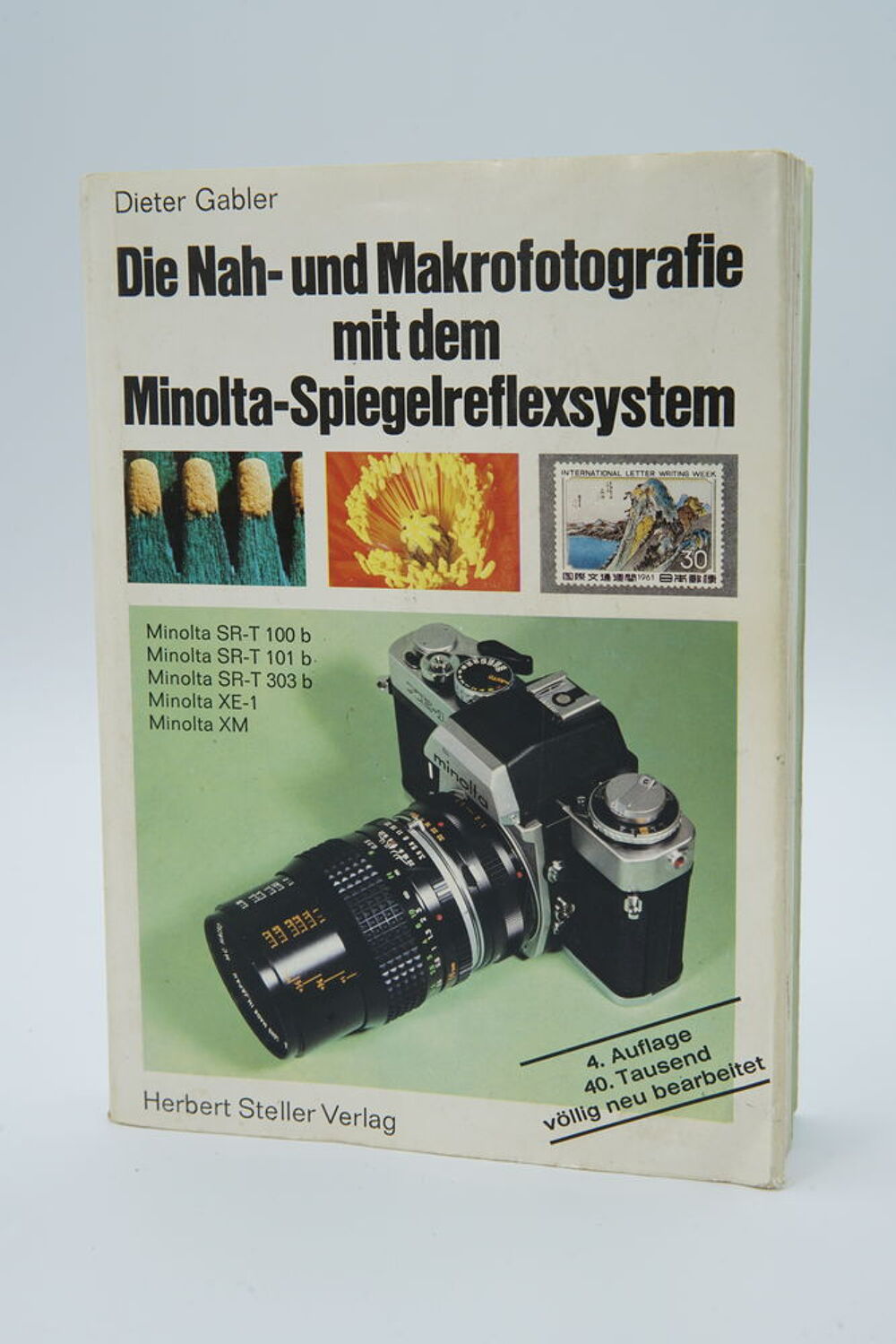 Livre Die Nah-und Makrofotografie mit dem Minolta-Spiegelref Photos/Video/TV