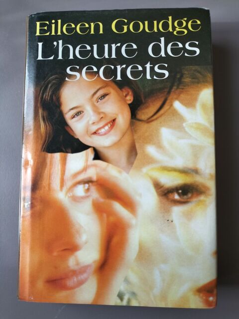 L'heure des secrets/ Eileen Goudge 2 Paris 18 (75)
