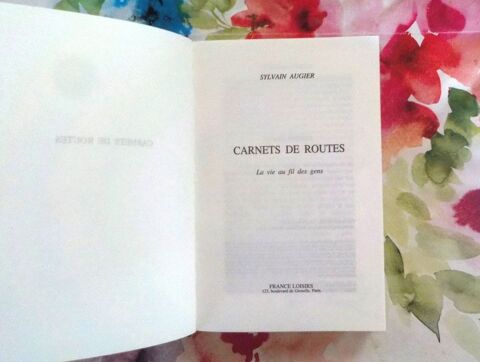 CARNETS DE ROUTES par Sylvain AUGIER Ed. France Loisirs 2 Bubry (56)
