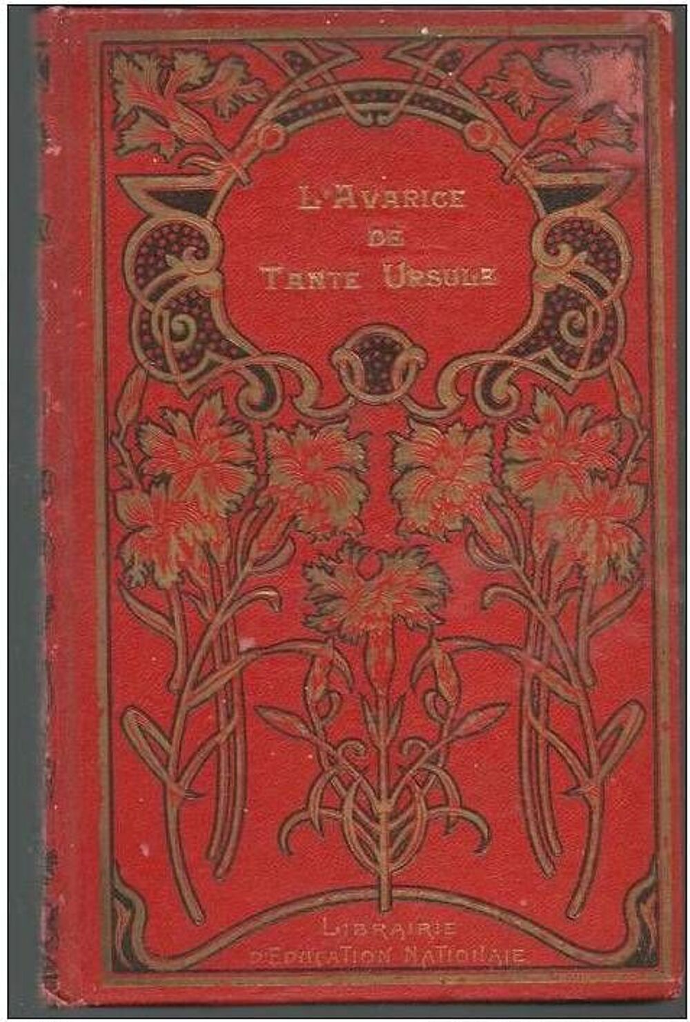 Nelly Lieutier L'avarice de Tante Ursule et Gabrielle Livres et BD
