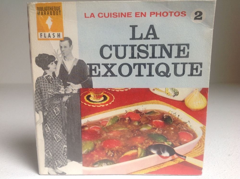 LA CUISINE EXOTIQUE 2 LA CUISINE EN PHOTO FLASH Envoi Possib Livres et BD