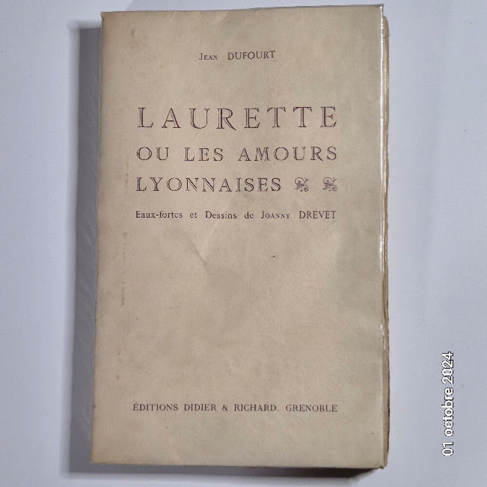DUFOURT (Jean), DREVET?, Laurette ou Les Amours lyonnaises. Livres et BD