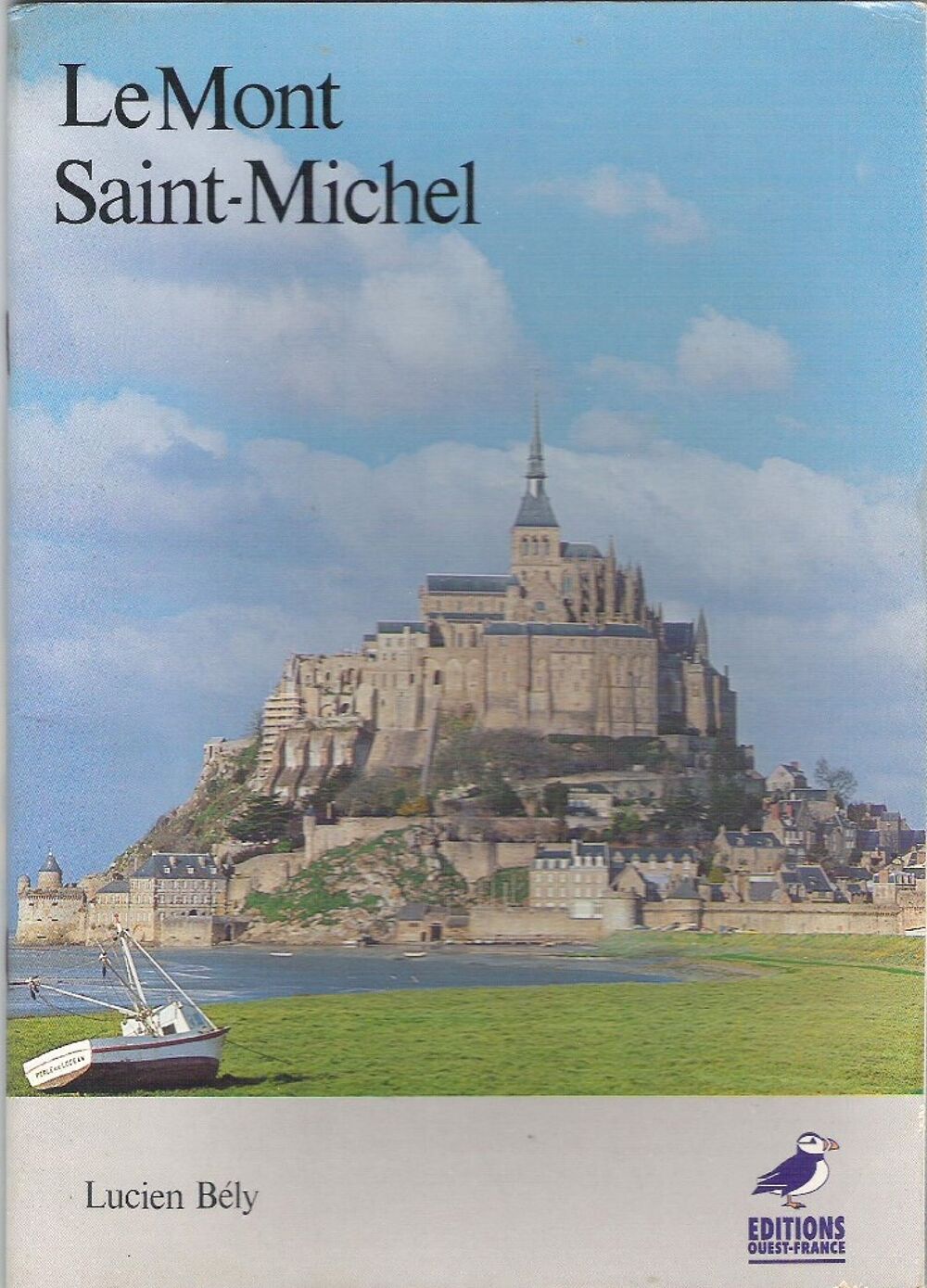 Le Mont Saint Michel (Lucien B&eacute;ly) Livres et BD
