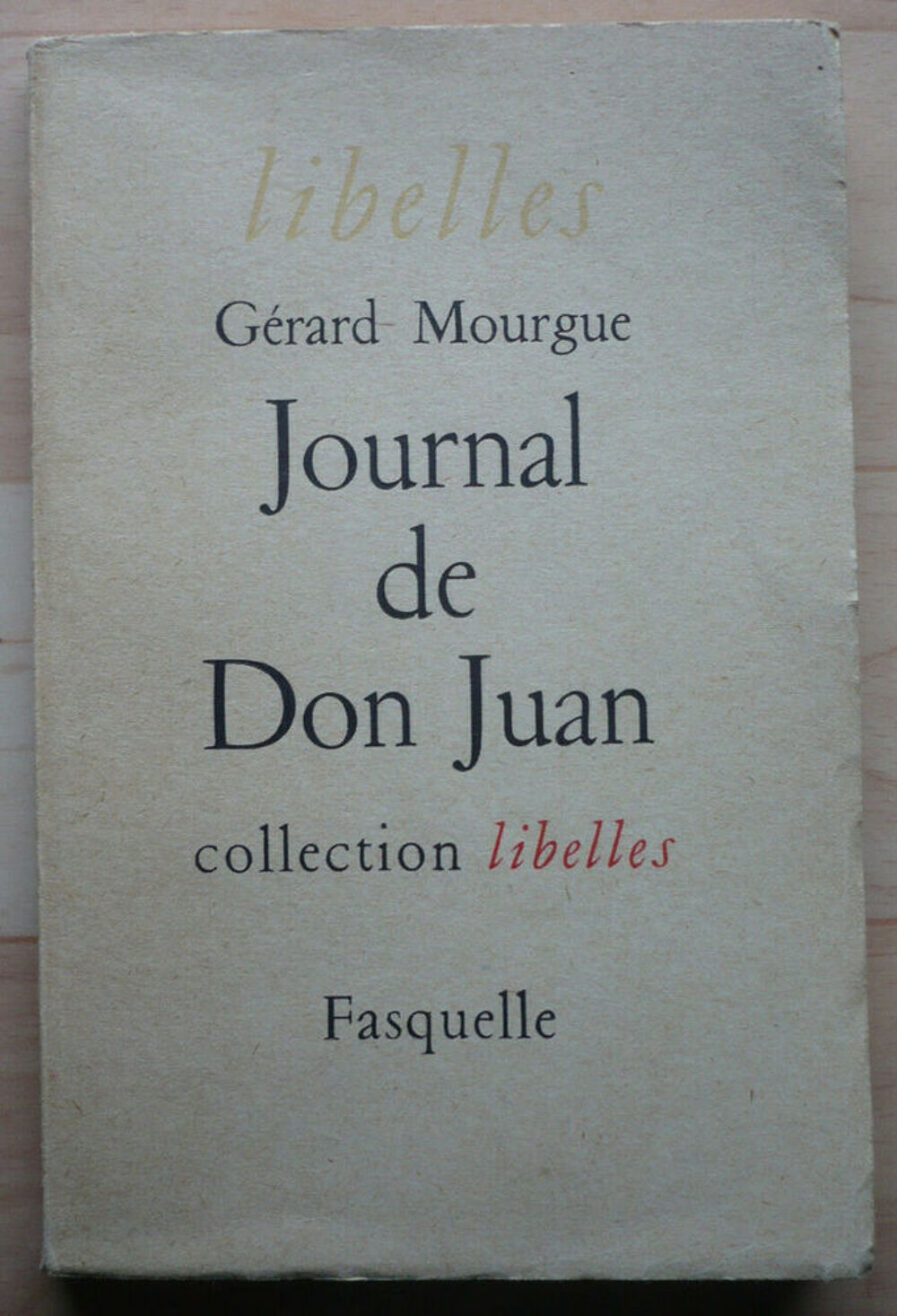 JOURNAL DE DON JUAN de G&eacute;rard MOURGUE (1957) Livres et BD