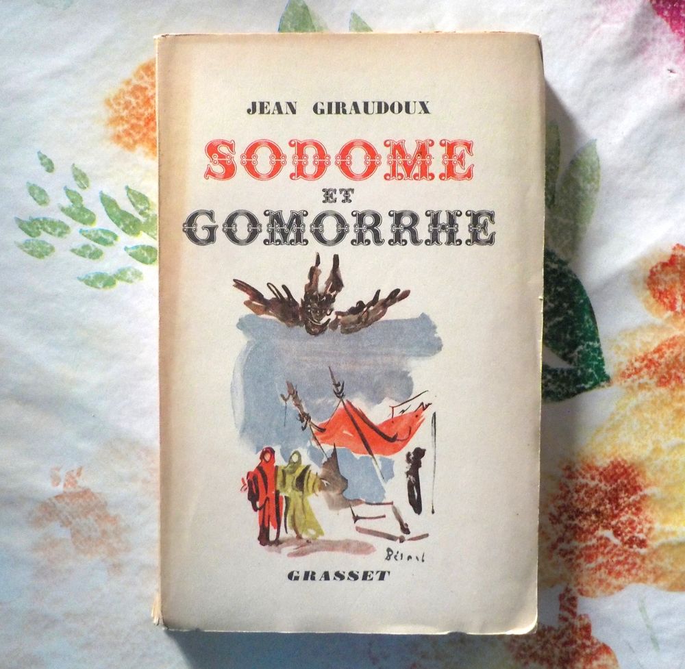 SODOME ET GOMORRHE de Jean GIRAUDOUX Ed. Grasset 1943 Livres et BD