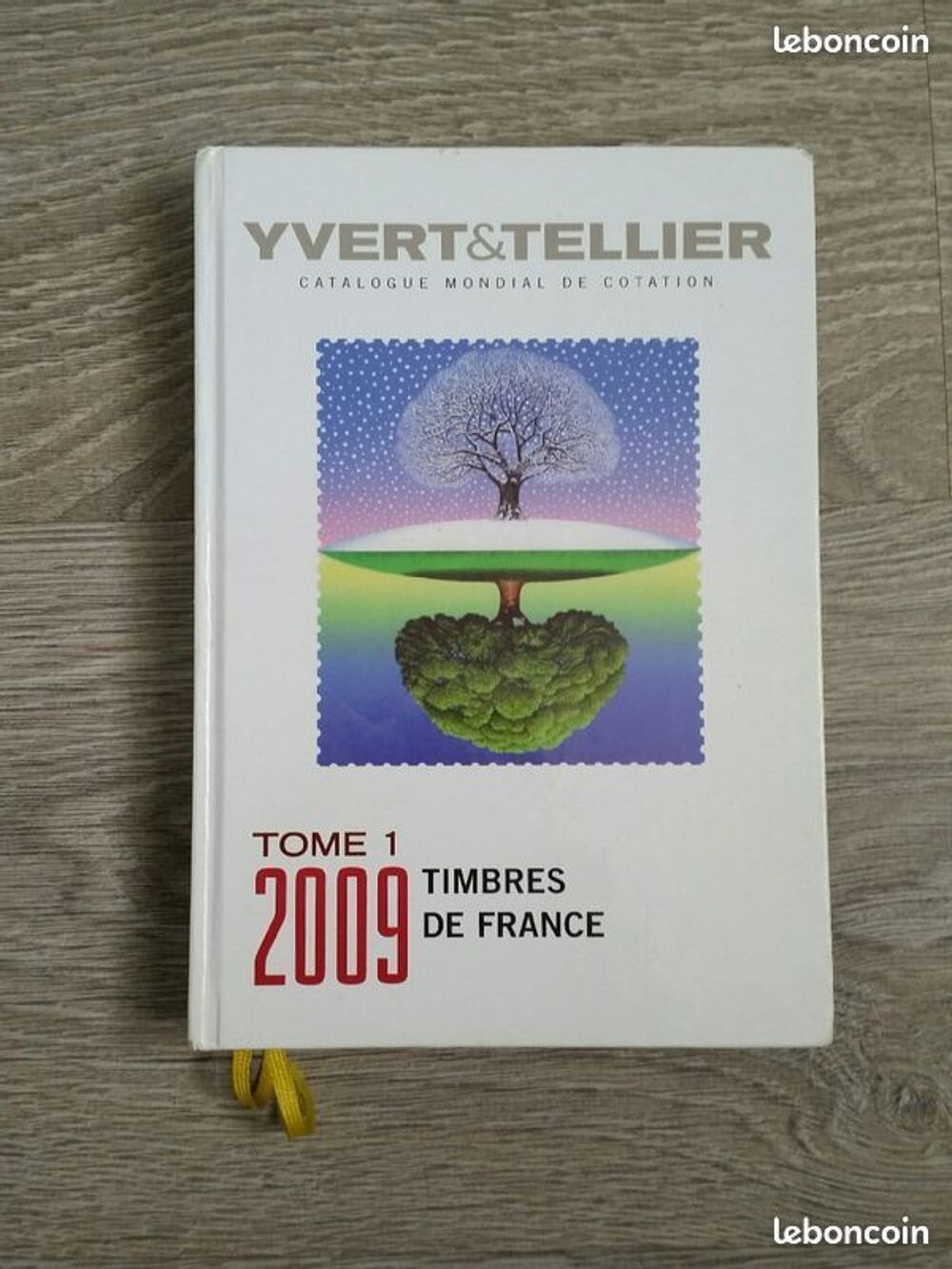 Catalogue de cotation Timbres de France 2009 Yvert 