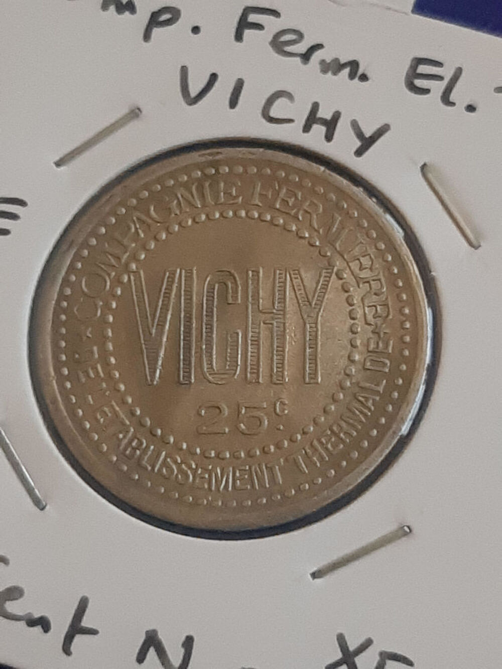 1922 Vichy 25 centimes compagnie fermi&egrave;re 