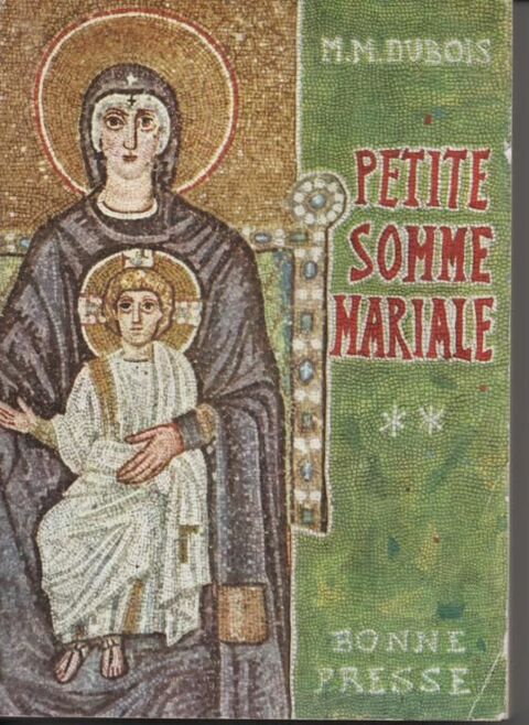 Mgr Marcel Marie DUBOIS Petite somme mariale Tome II 10 Montauban (82)