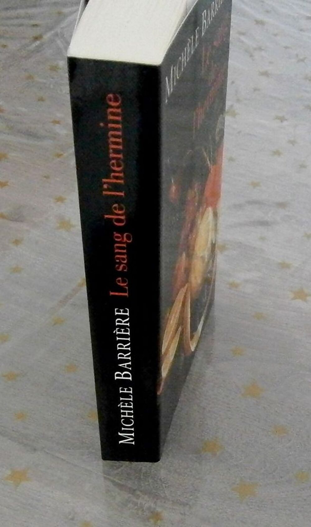 Le sang de l'hermine. Mich&egrave;le Barri&egrave;re Livres et BD