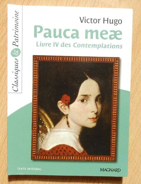 Livre : Pauca meae. Livre IV des Contemplations : NEUF Évry (91)