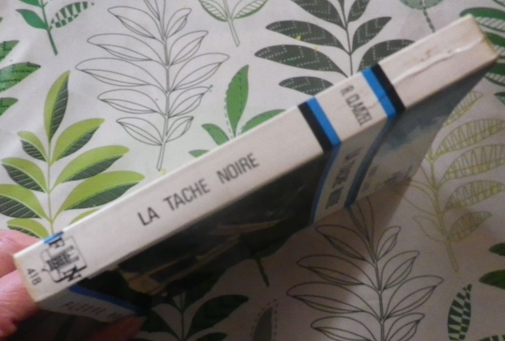 LA TACHE NOIRE de Robert CLAUZEL n&deg;418 Fleuve Noir Anticipat Livres et BD