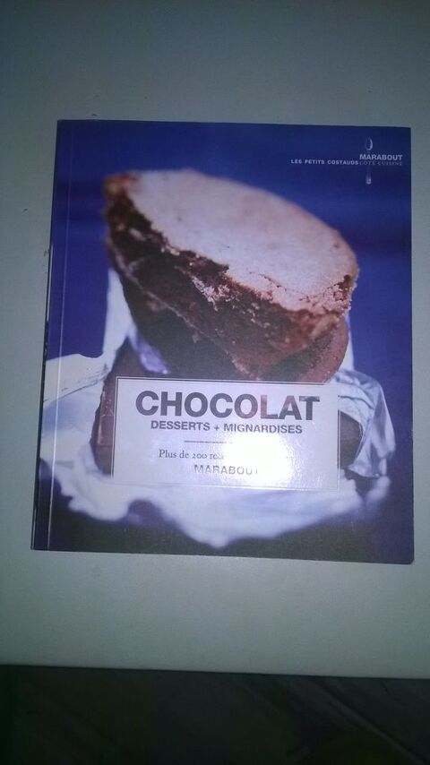 Livres 200 recettes avec du chocolat
Desserts+Mignardises
3 Talange (57)