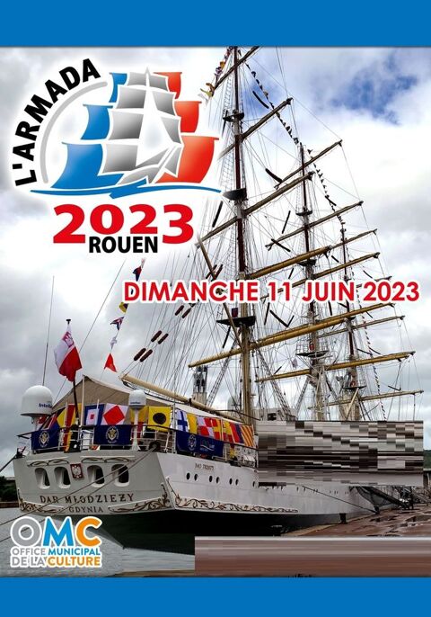 8 places bateau-promenade Armada Rouen 2023 dimanche 11 juin 3 Rouen (76)