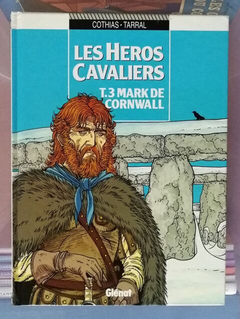 EO d�dicac�e Les h�ros cavaliers : Mark de Cornwall 25 Argenteuil (95)