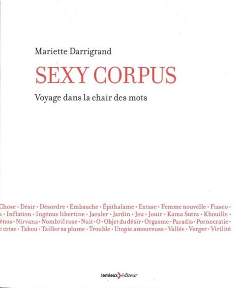 Sexy corpus - Mariette Darrigrand, 10 Rennes (35)