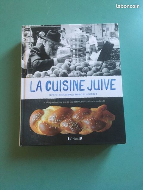 La Cuisine juive Reli� , Illustr�,
de Annabelle Schachmes 15 Castres (81)