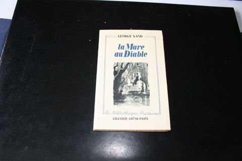 LA MARE AU DIABLE+2CONTES-GEORGE SAND-Livre Ancien 1938      5 Dammartin-en-Gole (77)