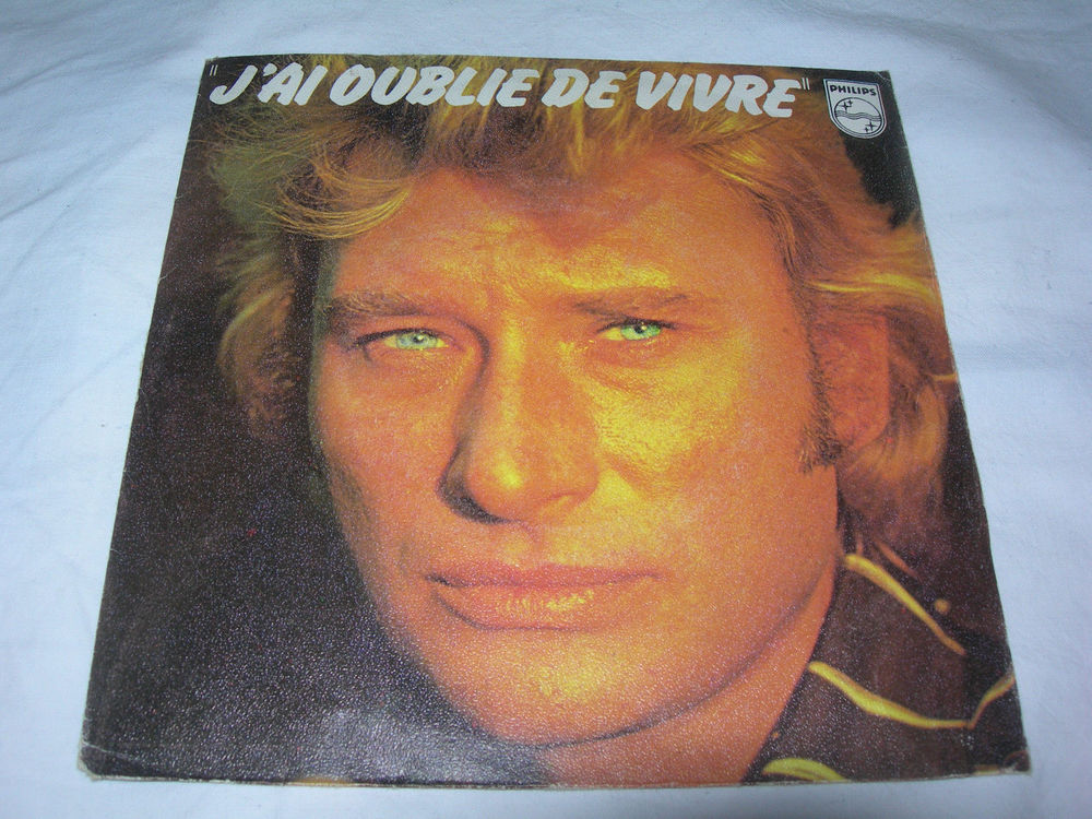 JOHNNY HALLYDAY J'AI OUBLIE DE VIVRE vinyle 45T PHILIPS CD et vinyles