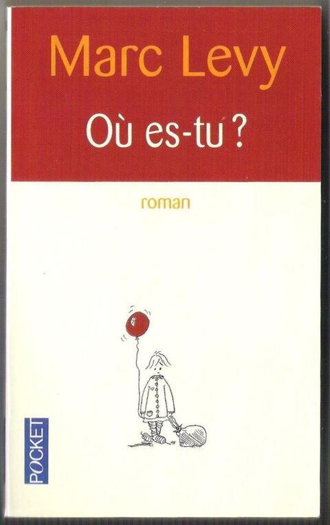 Où es-tu ? (Marc Levy) 1 Balma (31)