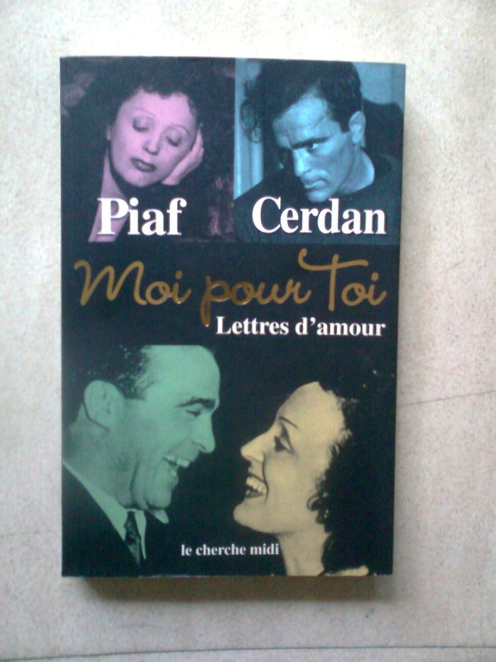 " moi pour toi " - PIAF - CERDAN - zoe Livres et BD