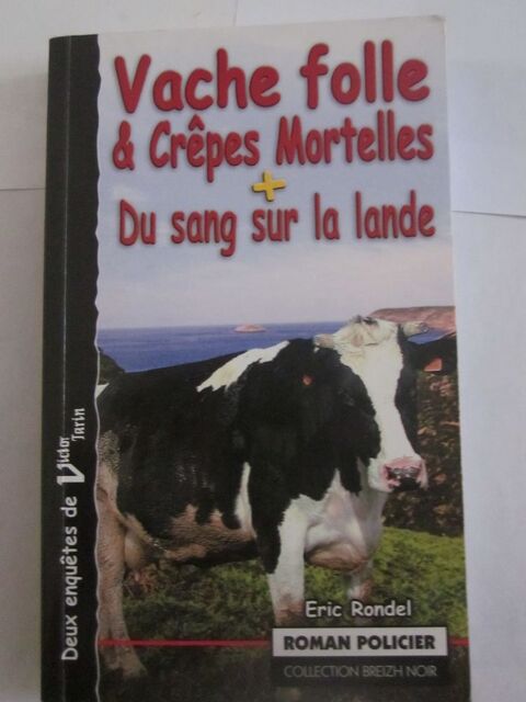 VACHES FOLLES ET CREPES MORTELLES  policier  BREIZH NOIR 3 Brest (29)