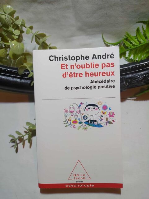 Et n'oublie pas d'tre heureux : Abcdaire de psychologie p 2 Condal (71)