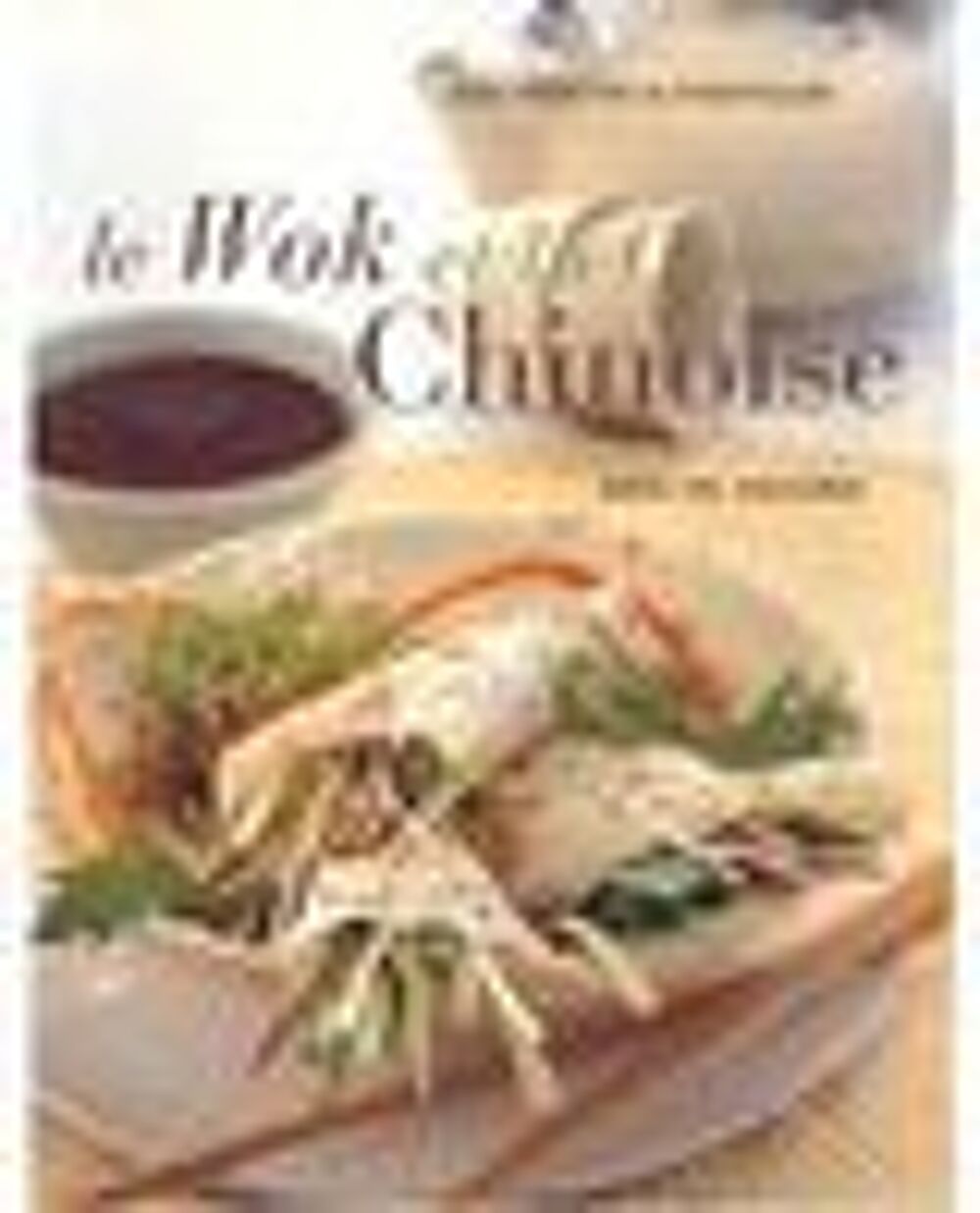 Le wok et la cuisine chinoise Livres et BD