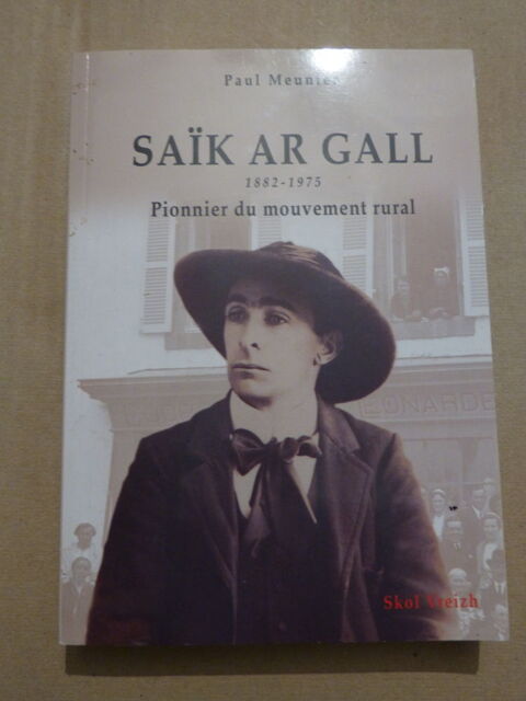 SAIK AR GALL 1882  - 1975 PIONNIER DU MOUVEMENT RURAL 11 Brest (29)