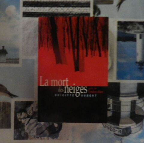 LA MORT DES NEIGES suivi de TENDRES DUOS de Brigitte AUBERT  4 Bubry (56)
