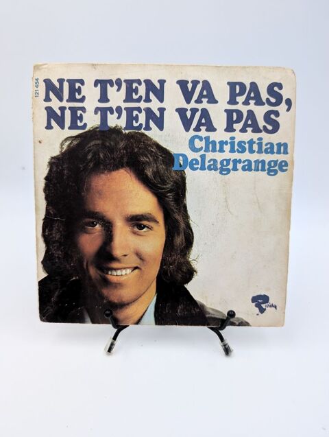 Vinyle 45 tours Christian Delagrange : Ne t'en va pas... 2 Vulbens (74)