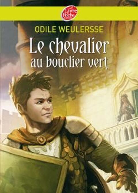  Le chevalier au bouclier vert  (Poche Jeunesse) 2 Andernos-les-Bains (33)