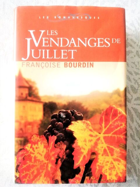 Livre  Les Vendanges de Juillet  de Fran�oise Bourdin 2 Puteaux (92)