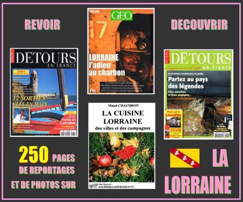 LA LORRAINE - dtours en France  - BALADES / prixportcompris 18 Nancy (54)
