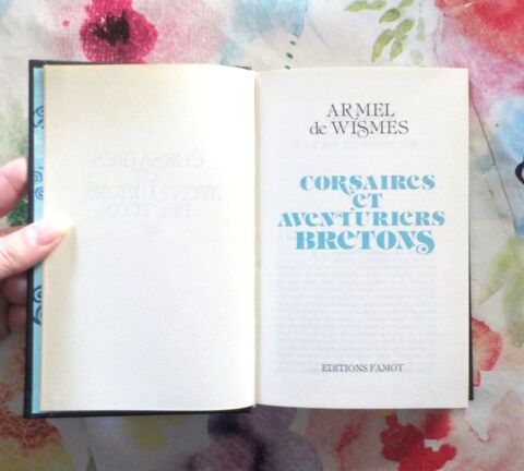 CORSAIRES ET AVENTURIERS BRETONS par Armel de WISMES Famot 0 Bubry (56)