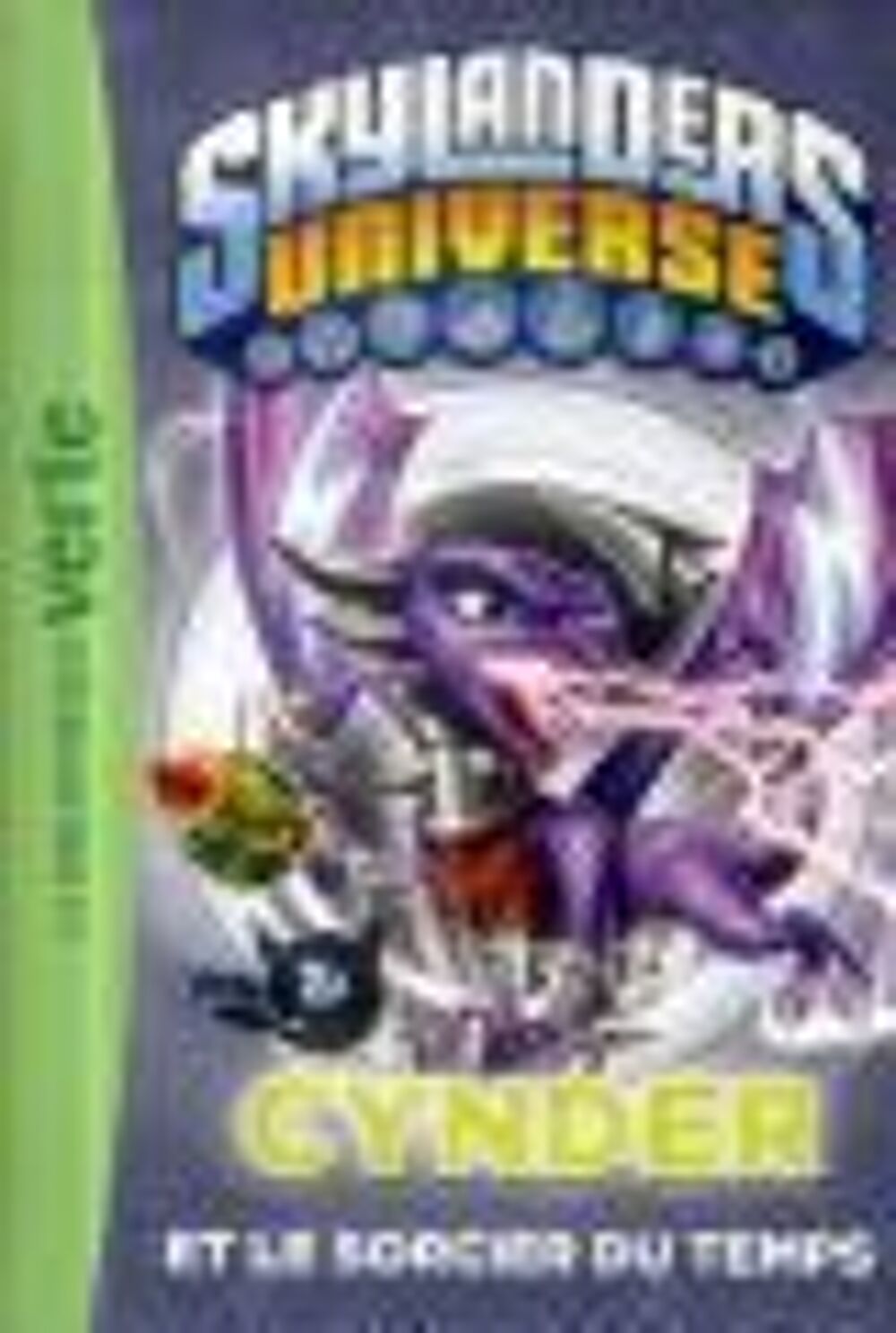 Skylanders Universe t.5 : Cynder et le sorcier du temps Livres et BD