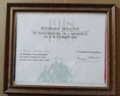 Dipl�me sign� F. MITTERRAND 70eme anniversaire Armistice 14/ 35 �chassi�res (03)