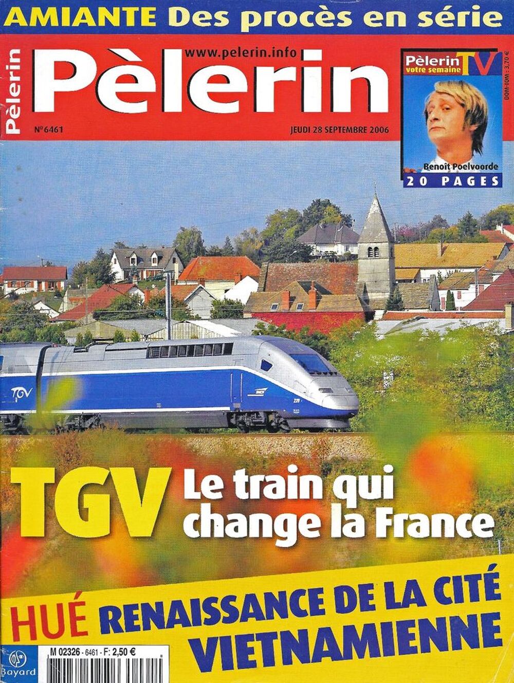 LE PELERIN Magazine n&deg;6461 2006 TGV Vietnam Livres et BD