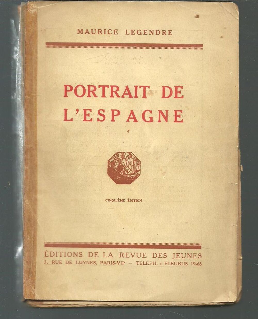 Maurice LEGENDRE Portrait de l'Espagne - 1923 - d&eacute;dicac&eacute; Livres et BD