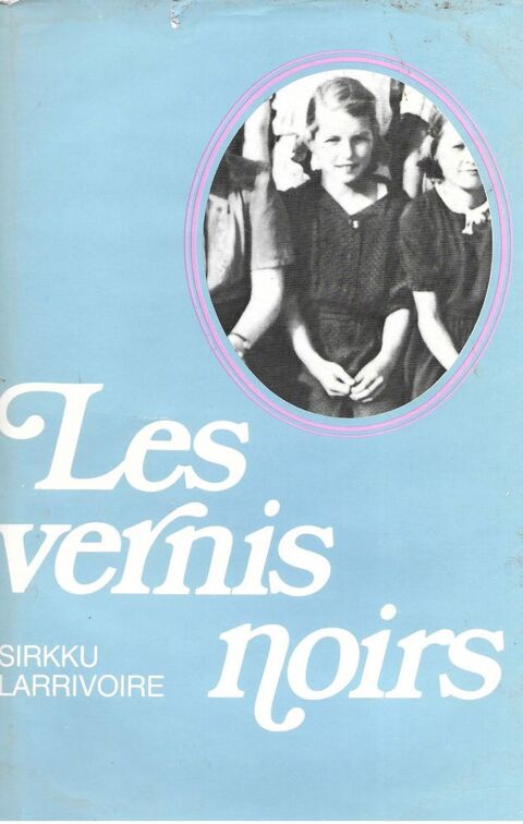 1 livre, Les Vernis Noirs de Sirkku Larrivoire 3 Tours (37)