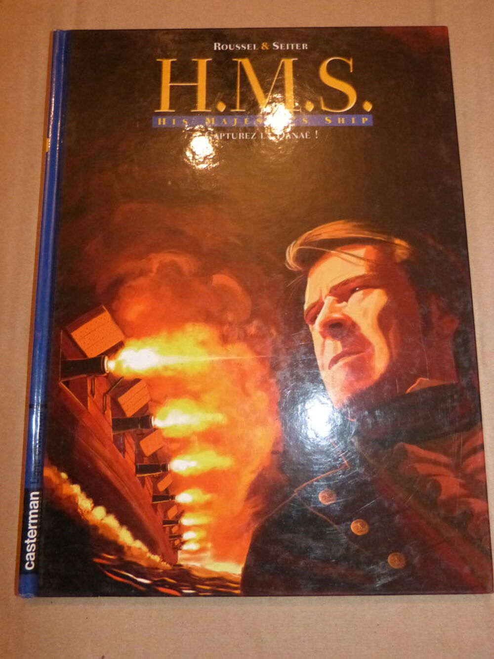 BD - H M S HIS MAJESTY S SHIP N&deg; 2 d&eacute;dicac&eacute;e par ROUSSEL Livres et BD